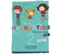 Les Loustics 02. Livre de l'élève - Kursbuch: Méthode de français