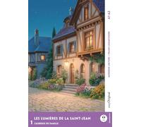 Les lumières de la Saint-Jean - Französische Krimi-Lektüre A1-A2 (+ Audio-Online): Mit der Frank-Lesemethode leicht verständlich gemacht (Französische Krimi-Lektüre A1-A2 - Frank-Lesemethode)
