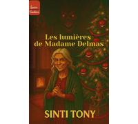 Les Lumières de Madame Delmas (Collection Lueurs Sombres)