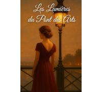 Les Lumières du Pont des Arts