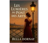 Les Lumières du Pont des Arts