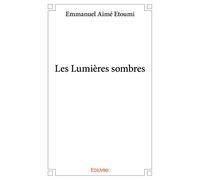 Les Lumières sombres
