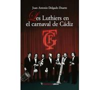 Les Luthiers en el carnaval de Cádiz: 1 (Fuera de Colección)