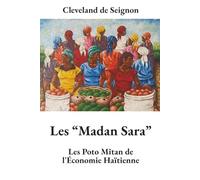 Les "Madan Sara" : Les poto mitan de l`economie haitienne