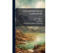 Les maîtres de la caricature