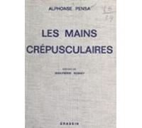 Les Mains Crépusculaires (ebook)