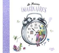 Les Maisons imaginaires (Albums)