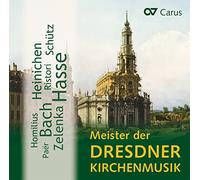 Les Maîtres de la musique d'église à Dresde. Rademann, Kreile, Kopp. – Carus
