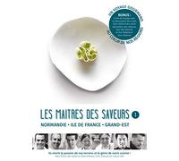 Les Maîtres des saveurs - Vol. 1 : Normandie, Ile de France, Grand Est [Francia] [DVD]