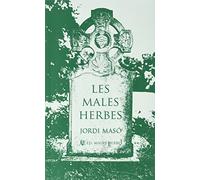 Les males herbes: 90 (Distorsions)