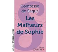 Les Malheurs de Sophie (grands caractères)