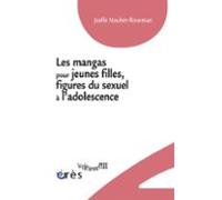 Les Mangas Pour Jeunes Filles Figures Du Sexuel À Ladolescence (ebook)