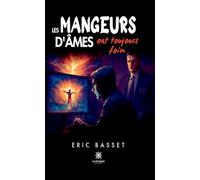 Les mangeurs d'âmes ont toujours faim