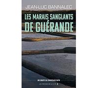 Les marais sanglants de Guérande: Une enquête du commissaire Dupin