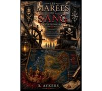 Les Marées de Sang: L’Intégrale (Le Continent d'Ezaris)