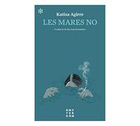 Les mares no (NOVEL-LA)
