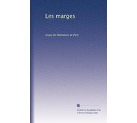 Les marges: revue de littérature et d'art