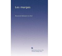 Les marges: Revue de littérature et d'art: Volume 1
