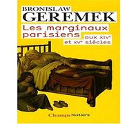 Los marginados parisinos en los siglos XIV y XV – Flammarion