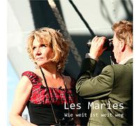 Les Maries - Wie Weit Ist Weit Weg
