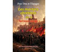 Les martyrs chrétiens de la "Terreur rouge"
