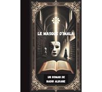 Les masques d’Imala - Tome 1: Roman gothique dark academia