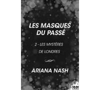Les Masques Du Passé (ebook)