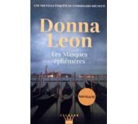 Les Masques Éphémères (une Enquête Du Commissaire Brunetti)