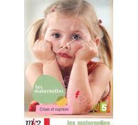 Les Maternelles - 7 - Crises et caprices [Francia] [DVD]