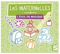 Les Maternelles - Leveil en Musique