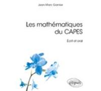 Les Mathématiques Du Capes - Écrit Et Oral (ebook)