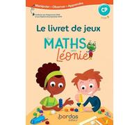 Les maths avec Léonie CP: Le livret de jeux
