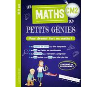 Les maths des petits génies CM2: Pour devenir fort en maths !