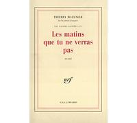 Les vaches sacrées, IV : Les matins que tu ne verras pas