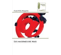 Les maximes de Max