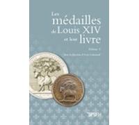 les médailles de louis xiv et leur livre. vol. 3