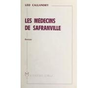 Les Médecins De Safranville (ebook)
