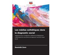Les médias esthétiques dans le diagnostic social
