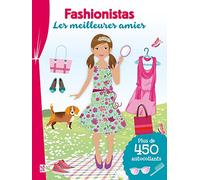 Les meilleures amies: Avec plus de 450 autocollants (Fashionistas, 1)