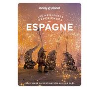 Les meilleures expériences en Espagne
