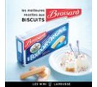 Les Meilleures Recettes Aux Biscuits Brossard (ebook)