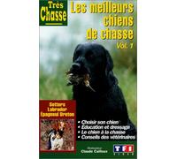 Les meilleurs chiens de chasse, vol. 1 [Francia] [VHS]