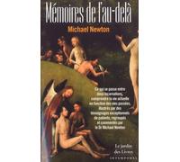 Les mémoires de l'au-delà: Témoignages de transformation personnelle