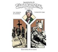 Les mémoires de Sâr Dubnotal - volume VII: Les Vampires du Cimetière - L'Empreinte Rouge