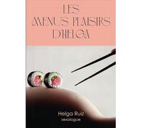 Les menus plaisirs d'Helga