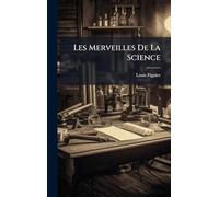Les Merveilles De La Science