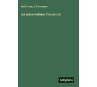 Les mésaventures d'un avocat