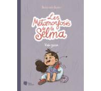 Les Metamorfosis De La Selma 1: Vida Gossa