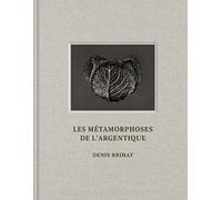 Les Métamorphoses de l'argentique