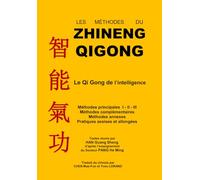 Les méthodes du Zhineng Qigong